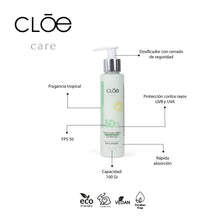 Cargar imagen en el visor de la galería, CLOE CARE - Protector Solar Corporal Ultra Ligero Aroma Tropical 100 Gr